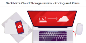 Backblaze Cloud Storage review - Pricing and Plans