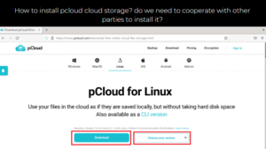 How to install pcloud cloud storage-pcloud cloud storage review-5 best outstanding features you need to know about