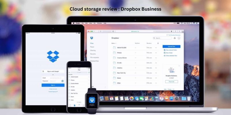Cloud storage review : Dropbox Business