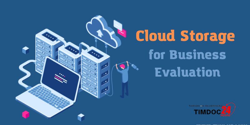 Cloud Storage for Business Evaluation