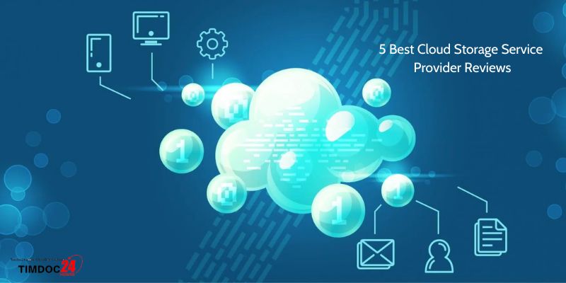 5 Best Cloud Storage Service Provider Reviews