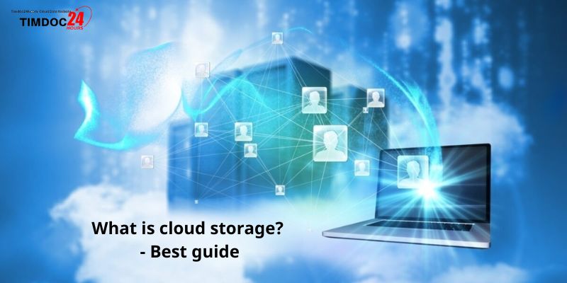 What is cloud storage - Best guide