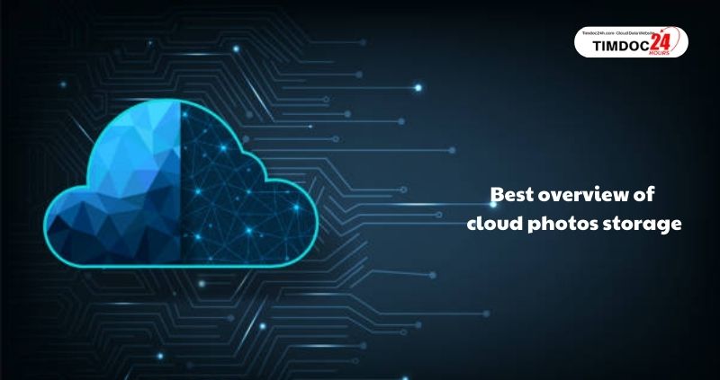 Best overview of cloud photos storage